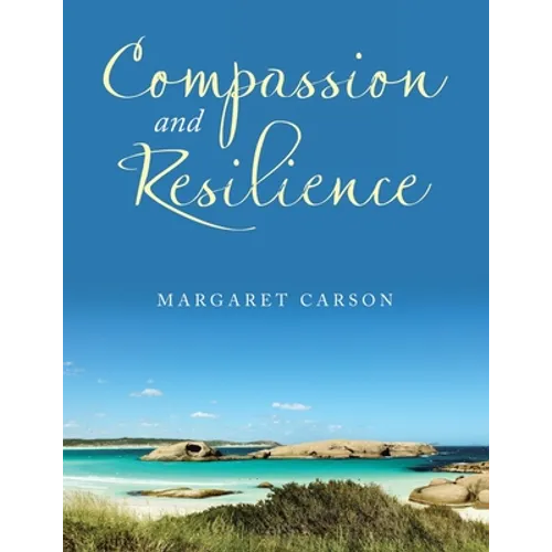 Compassion and Resilience