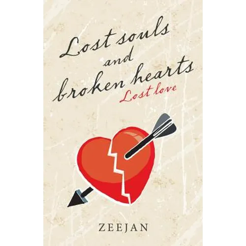 Lost Souls and Broken Hearts: Lost Love