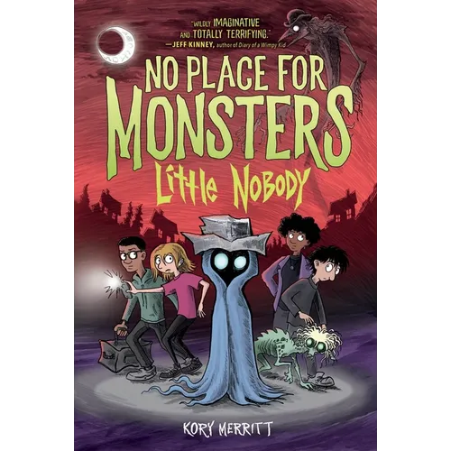 No Place for Monsters: Little Nobody