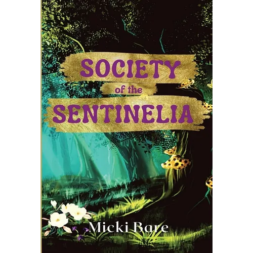 Society of the Sentinelia: Zahra of the Uwharries