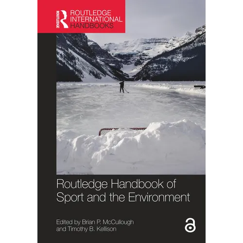 Routledge Handbook of Sport and the Environment