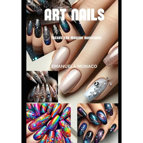 Art Nails: Art Nails: Techniques and Trends for Modern Manicures
