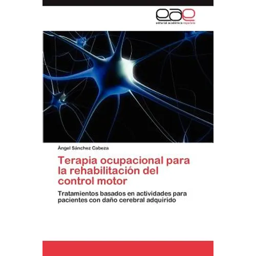 Terapia ocupacional para la rehabilitación del control motor