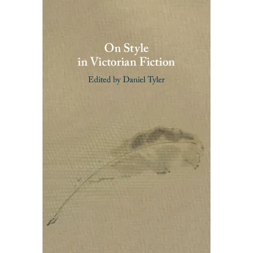 On Style in Victorian Fiction