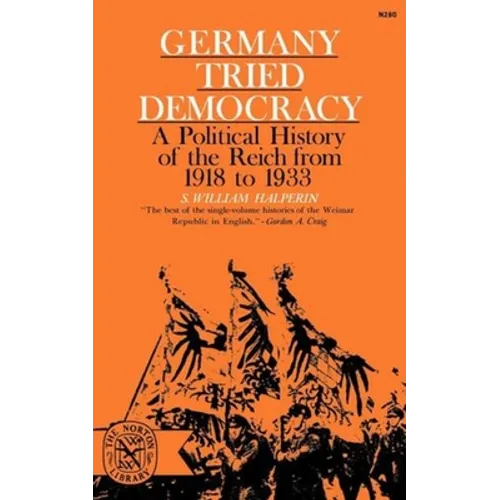 Germany Tried Democracy