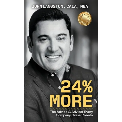 24% More: The Advice & Advisor Every Company Owner Needs