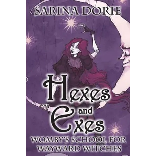 Hexes and Exes: A Cozy Witch Mystery