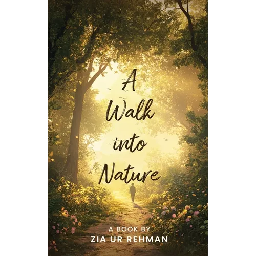 A Walk into Nature
