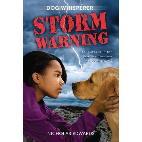 Dog Whisperer: Storm Warning: Storm Warning