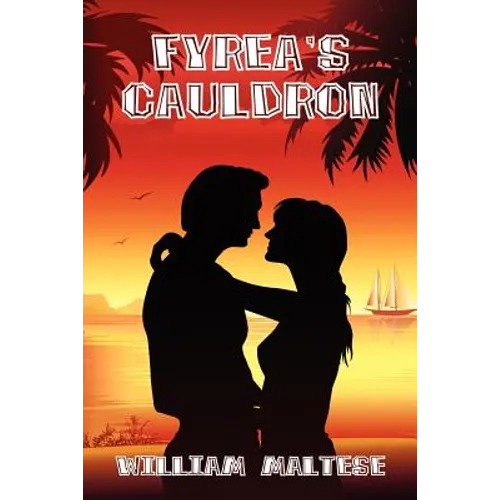 Fyrea's Cauldron: A Romance Novel