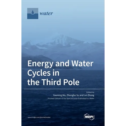 Energy and Water Cycles in the Third Pole