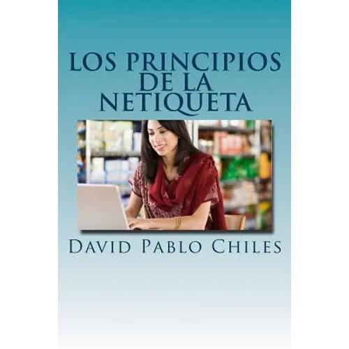 Los Principios de la Netiqueta