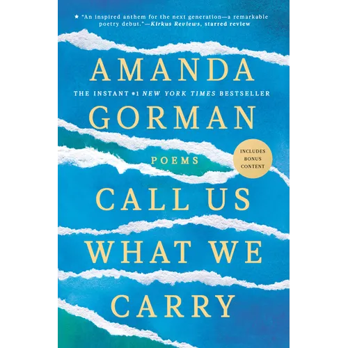 Call Us What We Carry: Poems