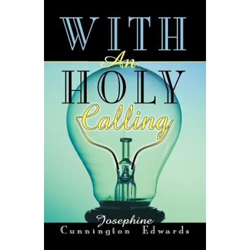 With an Holy Calling