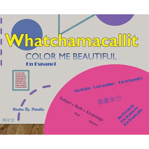 Whatchamacallit: Color Me Beautiful