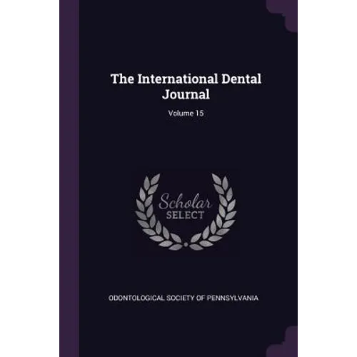 The International Dental Journal; Volume 15