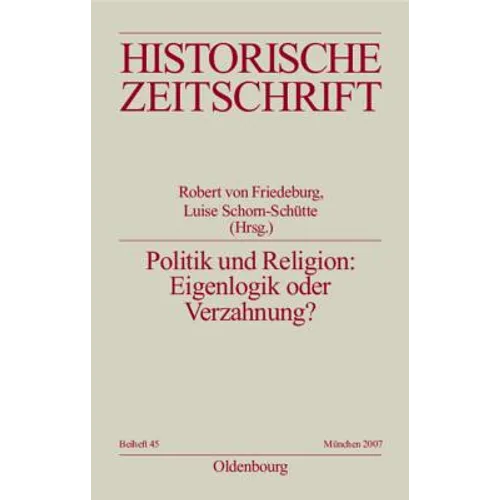 Politik und Religion: Eigenlogik oder Verzahnung?