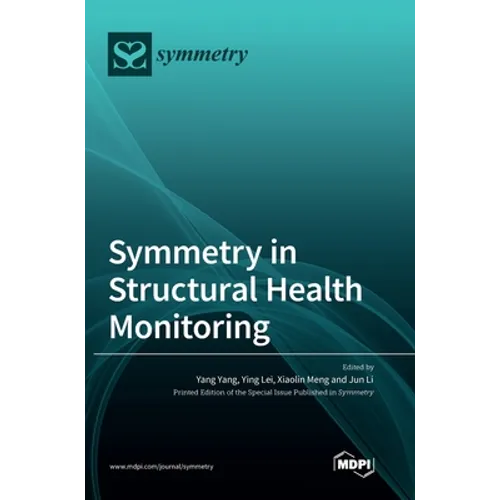 Symmetry in Structural Health Monitoring