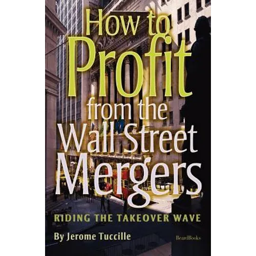 How to Profit from the Wall Street Mergers