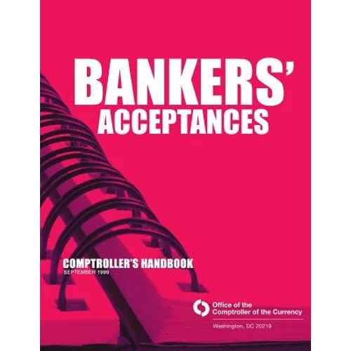 Bankers' Acceptances Comptroller's Handbook September 1999