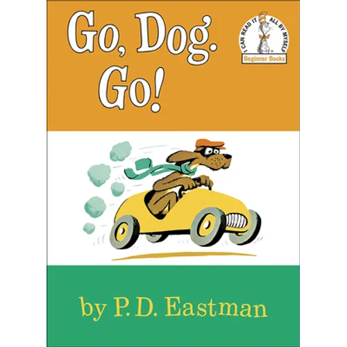 Go, Dog. Go!