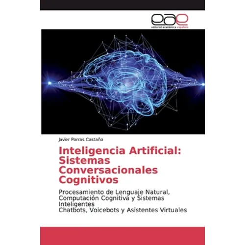 Inteligencia Artificial: Sistemas Conversacionales Cognitivos