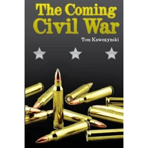 The Coming Civil War