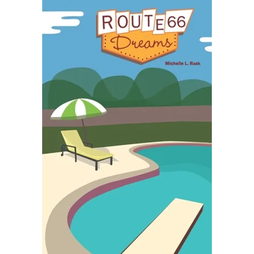 Route 66 Dreams