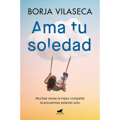 AMA Tu Soledad: Muchas Veces La Mejor Compañía La Encuentras Estando Solo / Love Your Solitude