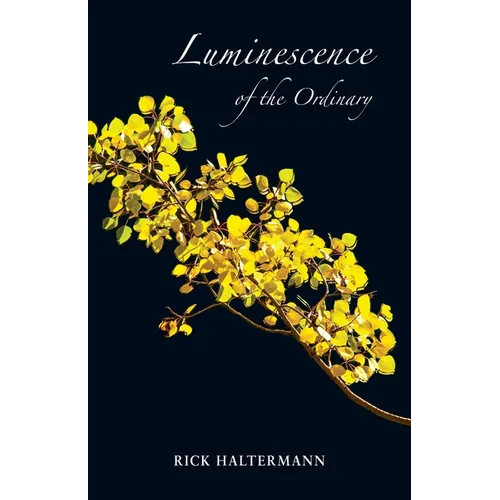 Luminescence of the Ordinary