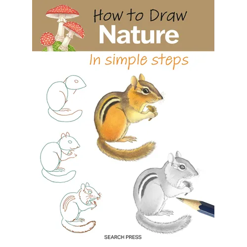 How to Draw: Nature - In Simple Steps: In Simple Steps