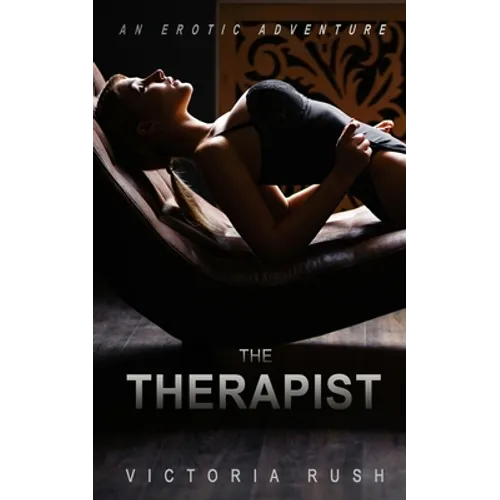 The Therapist: Forbidden Adventure / Taboo Lesbian Erotica