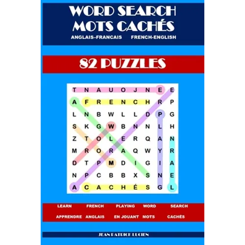 Word Search - Mots Cachés: Learn French - Apprendre l' Anglais