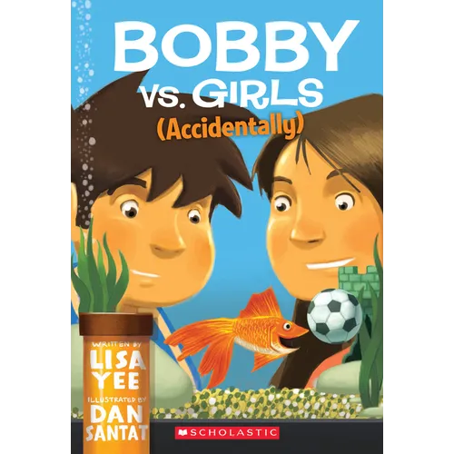 Bobby vs. Girls (Accidentally)