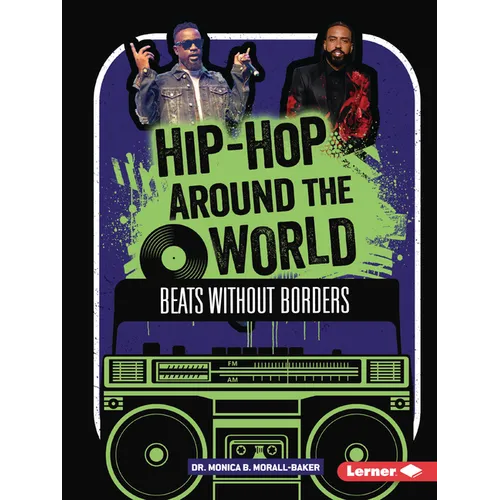 Hip-Hop Around the World: Beats Without Borders