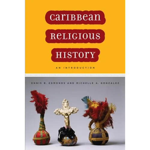 Caribbean Religious History: An Introduction