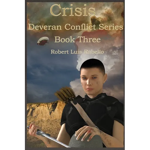 Crisis: Deveran Conflict Series Book Three