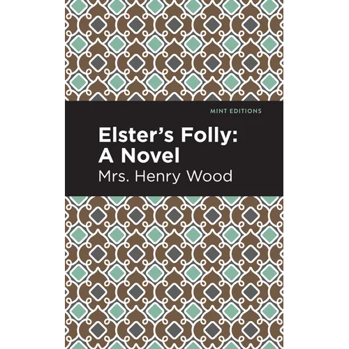 Elster's Folly