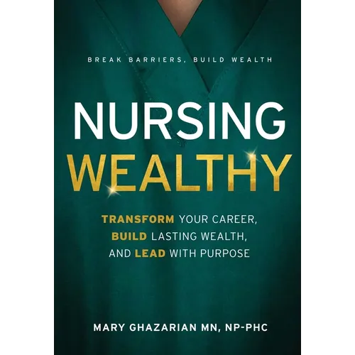 Nursing Wealthy