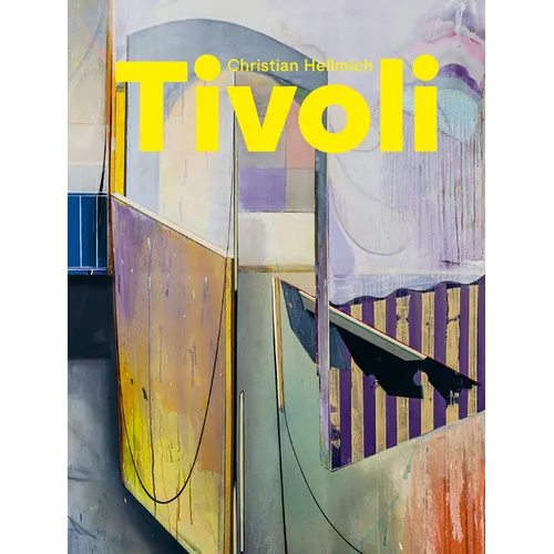 Christian Hellmich: Tivoli
