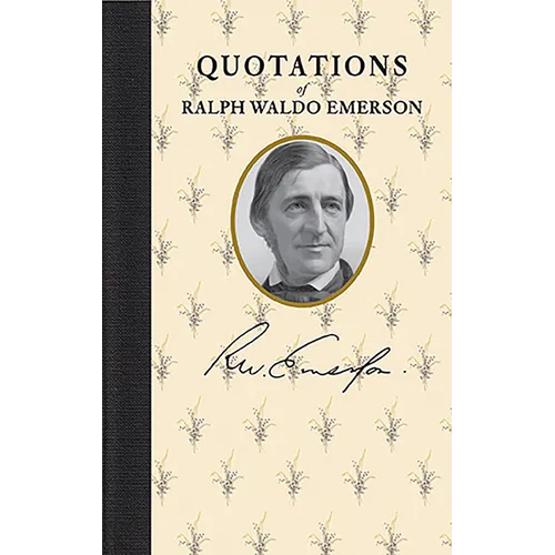 Quotations of Ralph Waldo Emerson