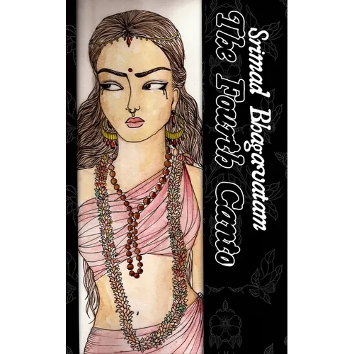 The Fourth Canto: Srimad Bhagavatam