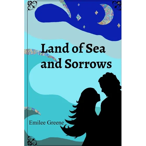 Land of Sea and Sorrows