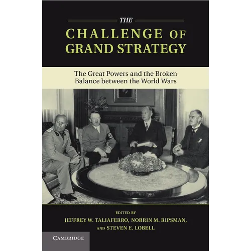 The Challenge of Grand Strategy