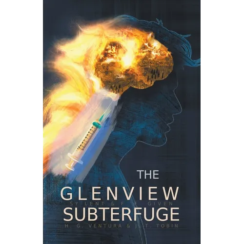 The Glenview Subterfuge
