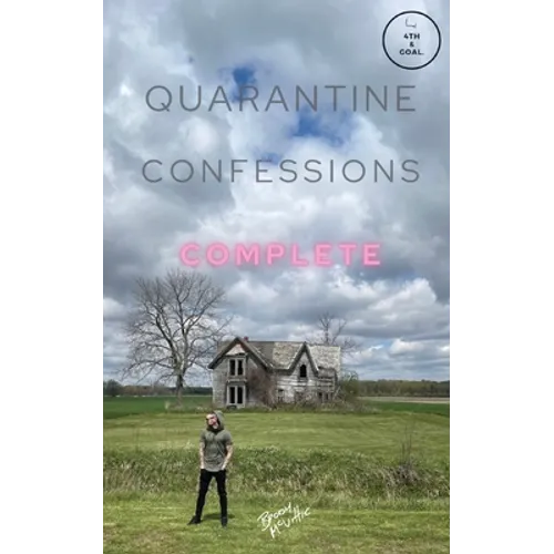 Quarantine Confessions Complete