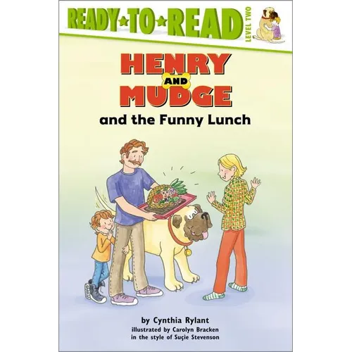 Henry and Mudge and the Funny Lunch: Ready-To-Read Level 2