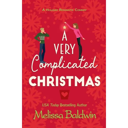 A Very Complicated Christmas: A Holiday Romantic Comedy