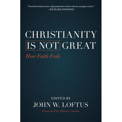 Christianity Is Not Great