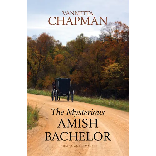 The Mysterious Amish Bachelor